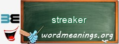 WordMeaning blackboard for streaker